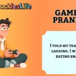 Gamer Pranks