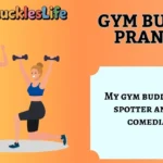 Gym Buddy Pranks