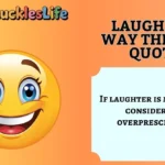 Laugh Your Way Through Quotes