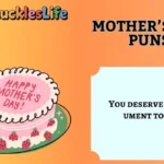 Mother’s Day Puns