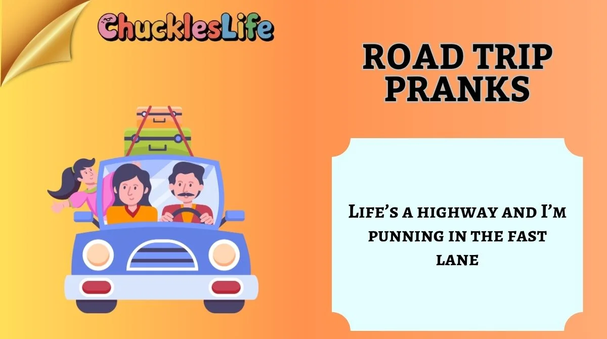Road Trip Pranks