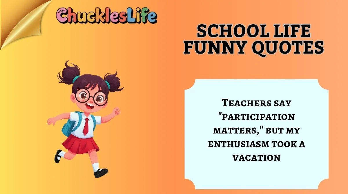 School Life Funny Quotes