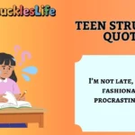 Teen Struggles Quotes