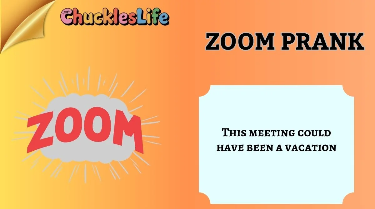 Zoom Prank