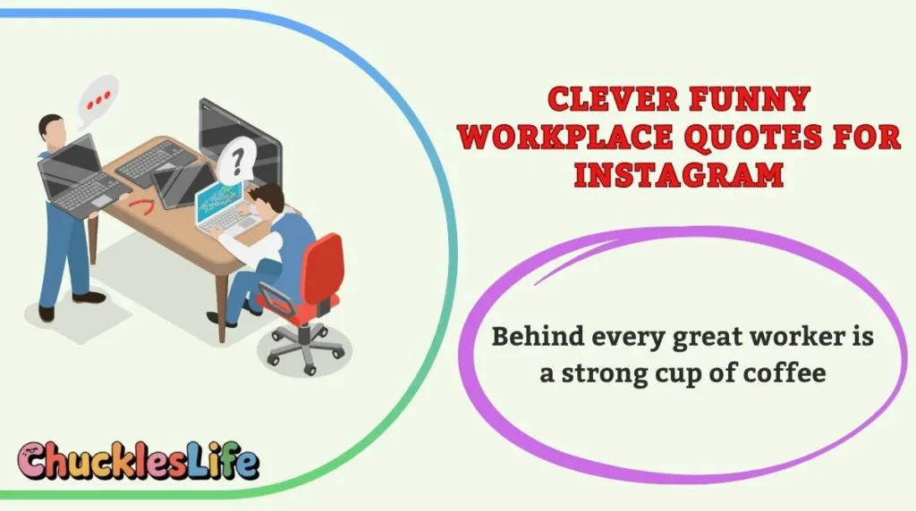 Clever Funny Workplace Quotes for Instagram