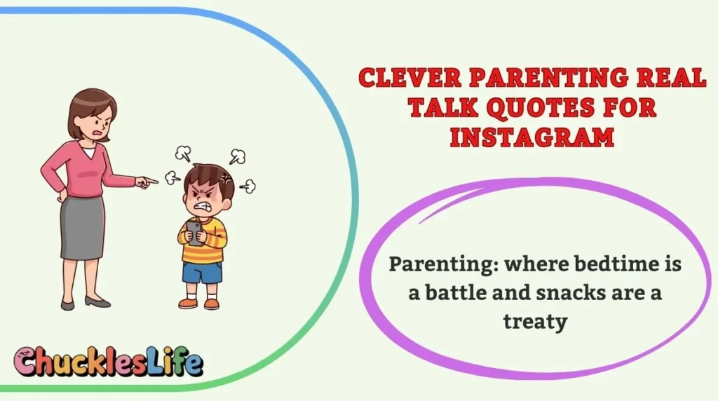 Clever Parenting Real Talk Quotes for Instagram