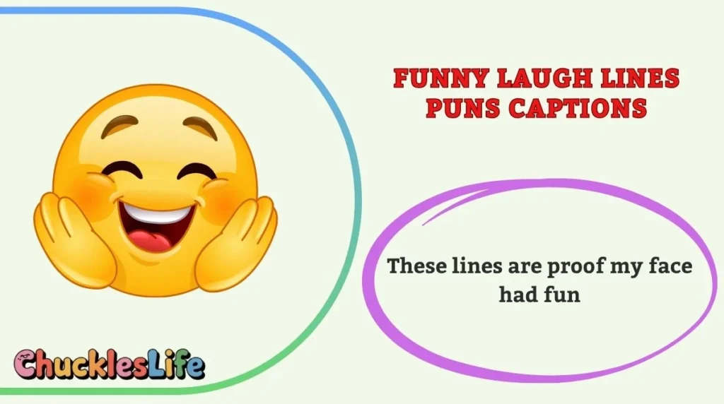 Funny Laugh Lines Puns Captions