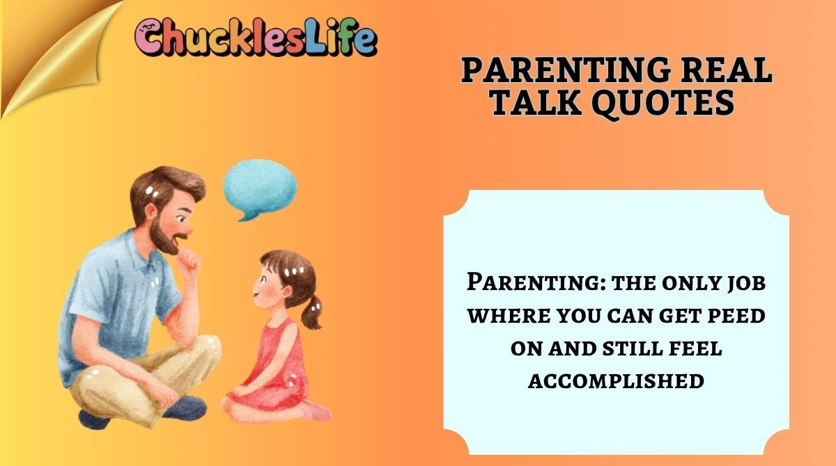 Parenting Real Talk Quotes
