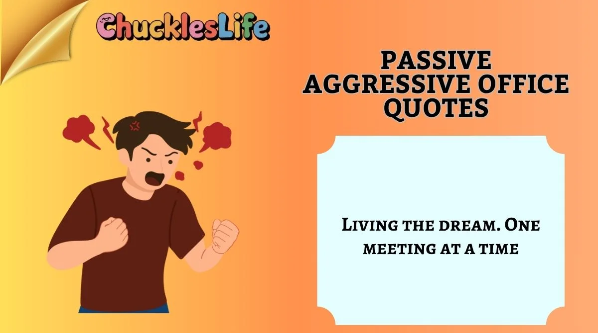 Passive Aggressive Office Quotes