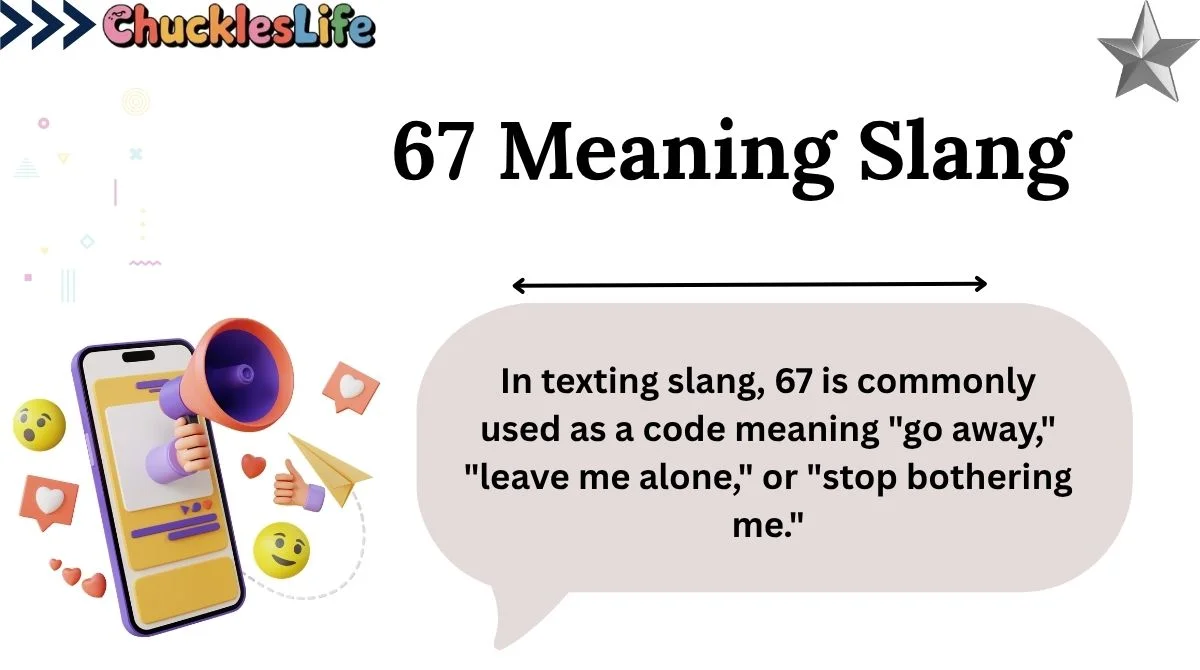 67 Meaning Slang