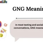 GNG Meaning
