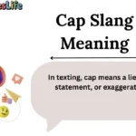 Cap Slang Meaning