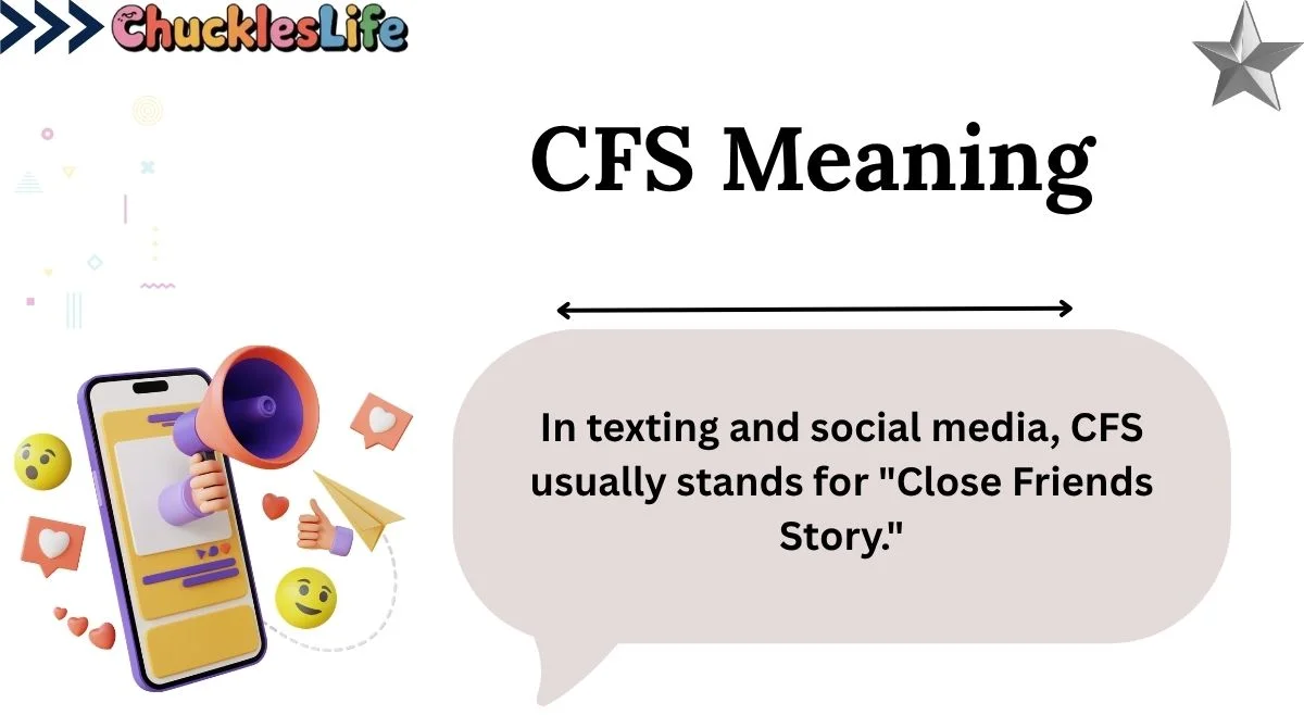 CFS Meaning