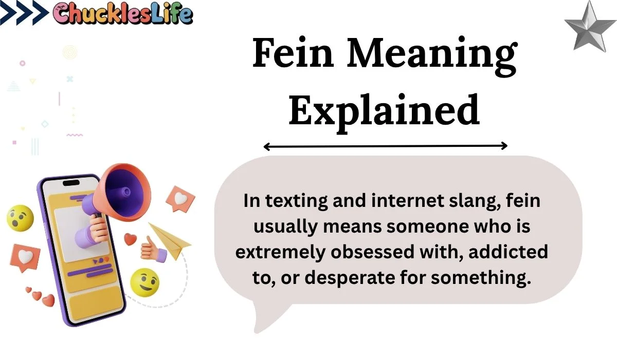 Fein Meaning Explained