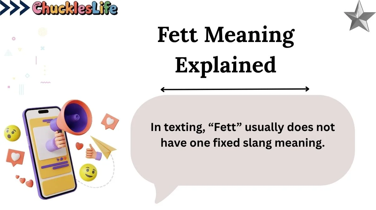 Fett Meaning Explained