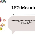 LFG Meaning