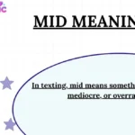 Mid Meaning