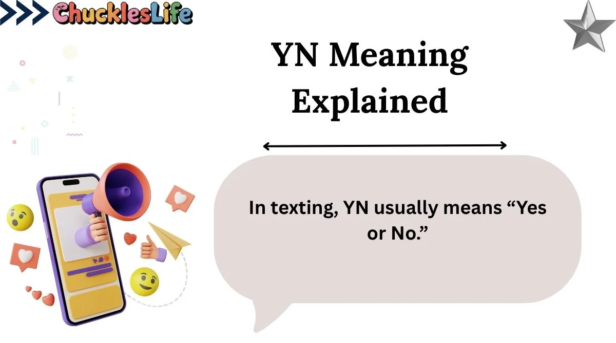 YN Meaning Explained