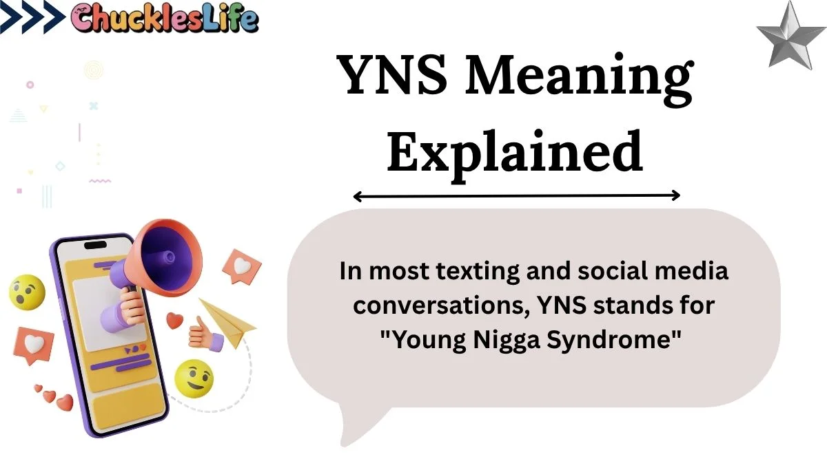 YNS Meaning Explained