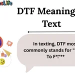 DTF Meaning in Text