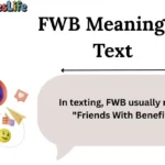 FWB Meaning in Text